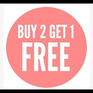 FALL DEAL BUY 2 GET 1 FREE OF YOUR CHOICE
